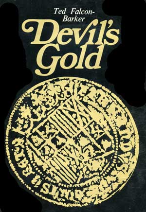 Devils Gold by Ted Falcon-Barker, Nautical Publishing Company, 1969